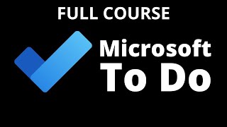 How to Use Microsoft To Do [Complete Course] Wealth