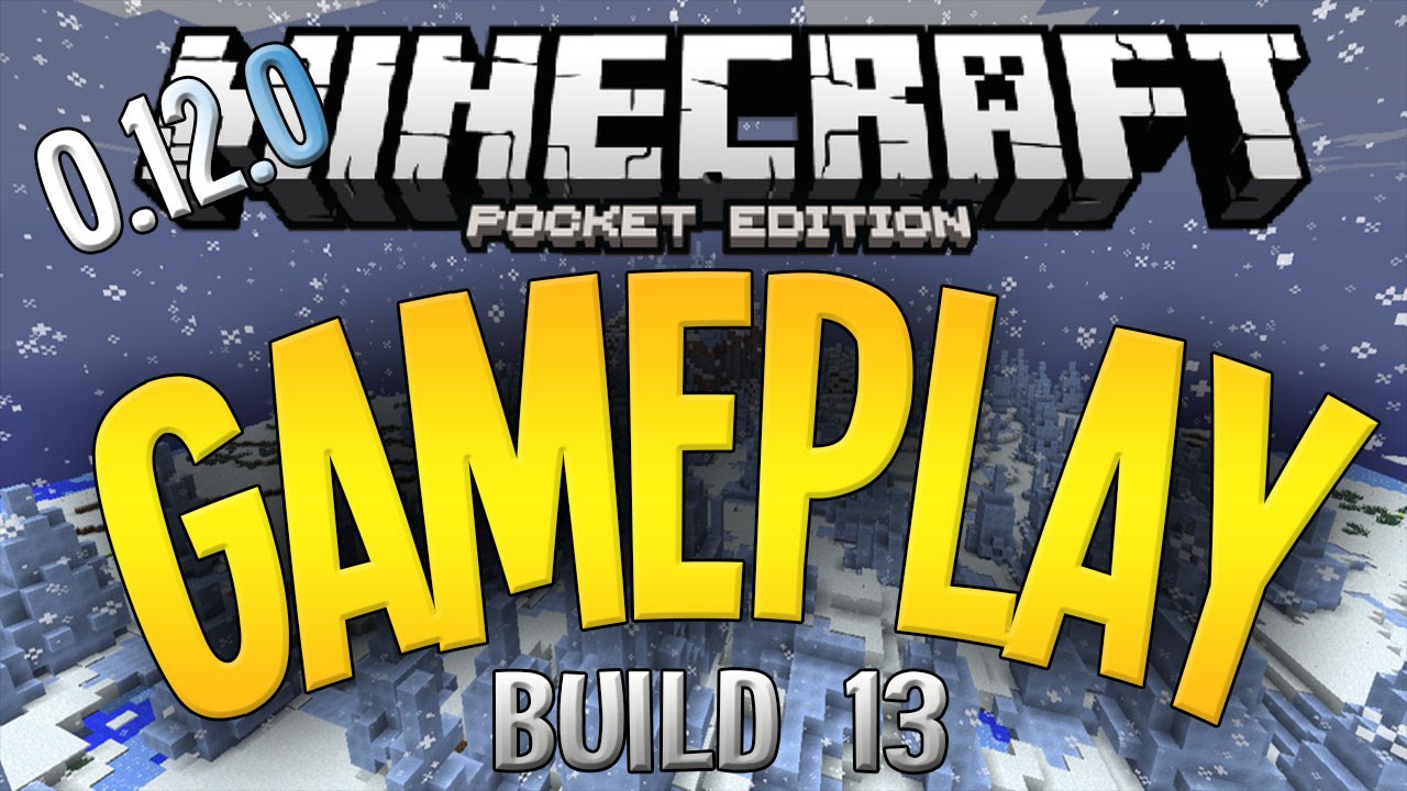 "LAST BUILD AGAIN??" Minecraft PE 0.12.0/0.12.1 - BUILD 13 - Gameplay and Review!!! *NEW*