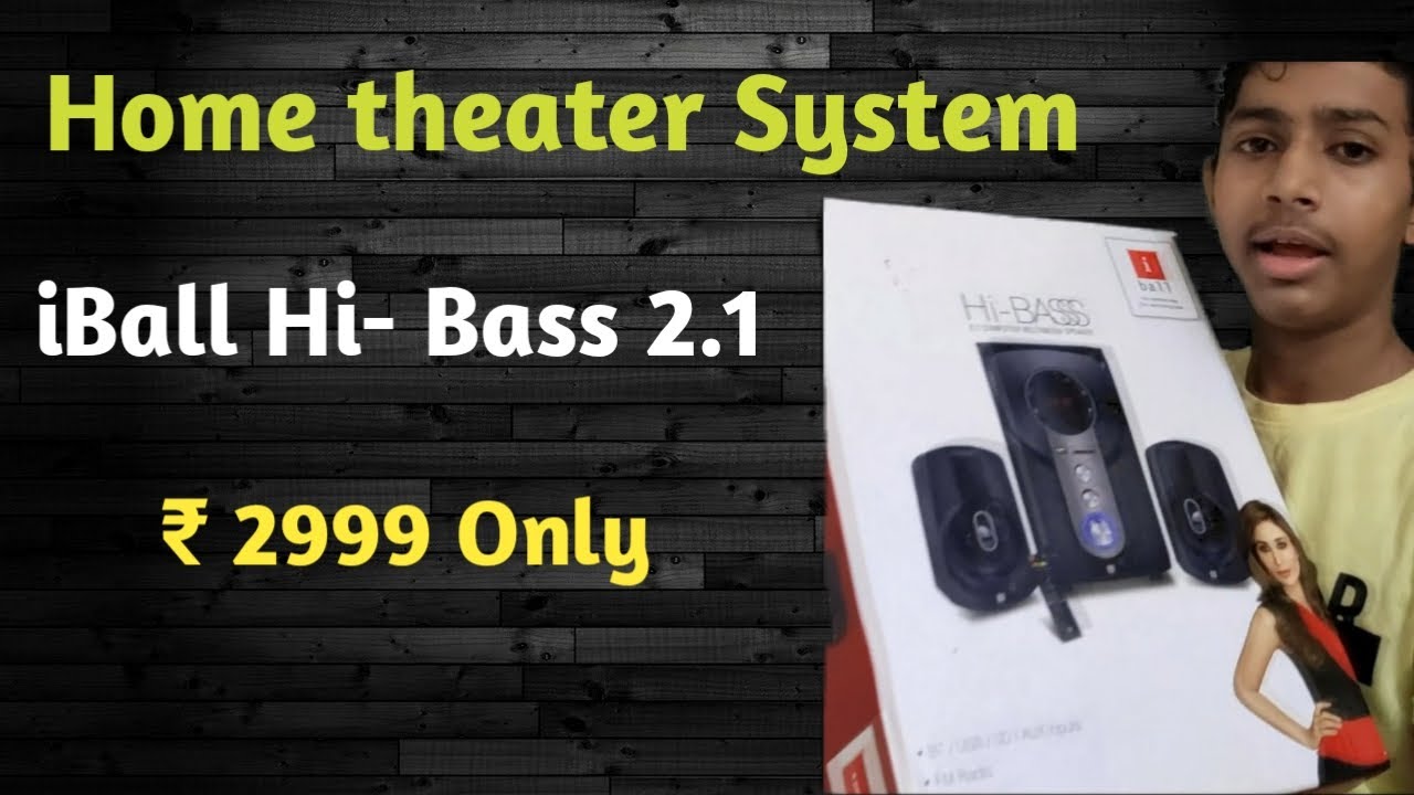 iball hi bass home theater