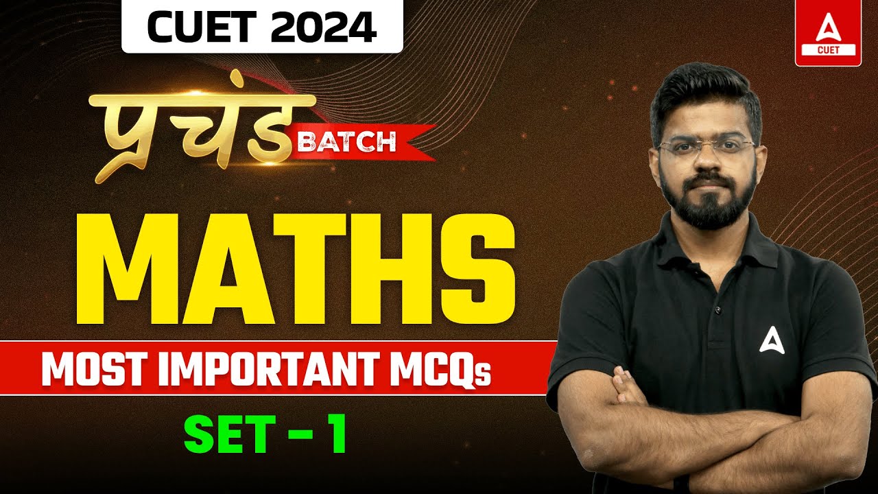 CUET 2024 Maths Most Important MCQ's | Set 1 | By Mahendra Sir - YouTube