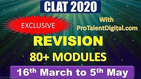 CLAT 2020 Revision Course from ProTalentDigital.com