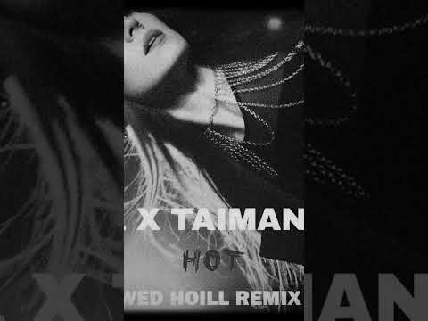 Inna X TAIMANOVA Hot Wed Hoill Remix UA Cover Wedhoill Music Remix Taimanova Music 