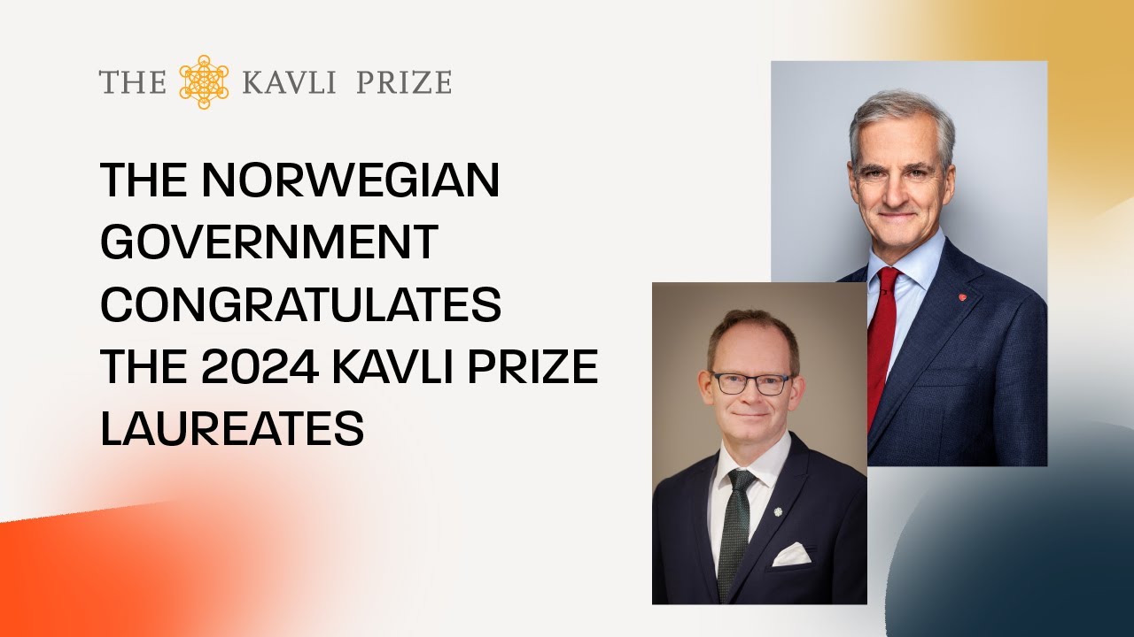 Congratulations to the Kavli Prize Laureates 2024 from the Norwegian Government