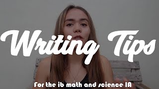 Writings Advice for the IB Science and Math IA