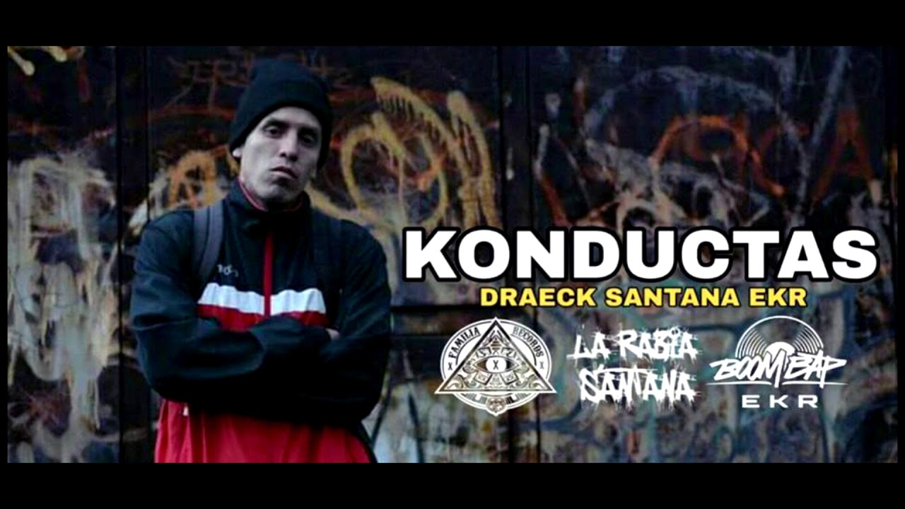 Draeck Santana-Konductas-La Rabia Santana