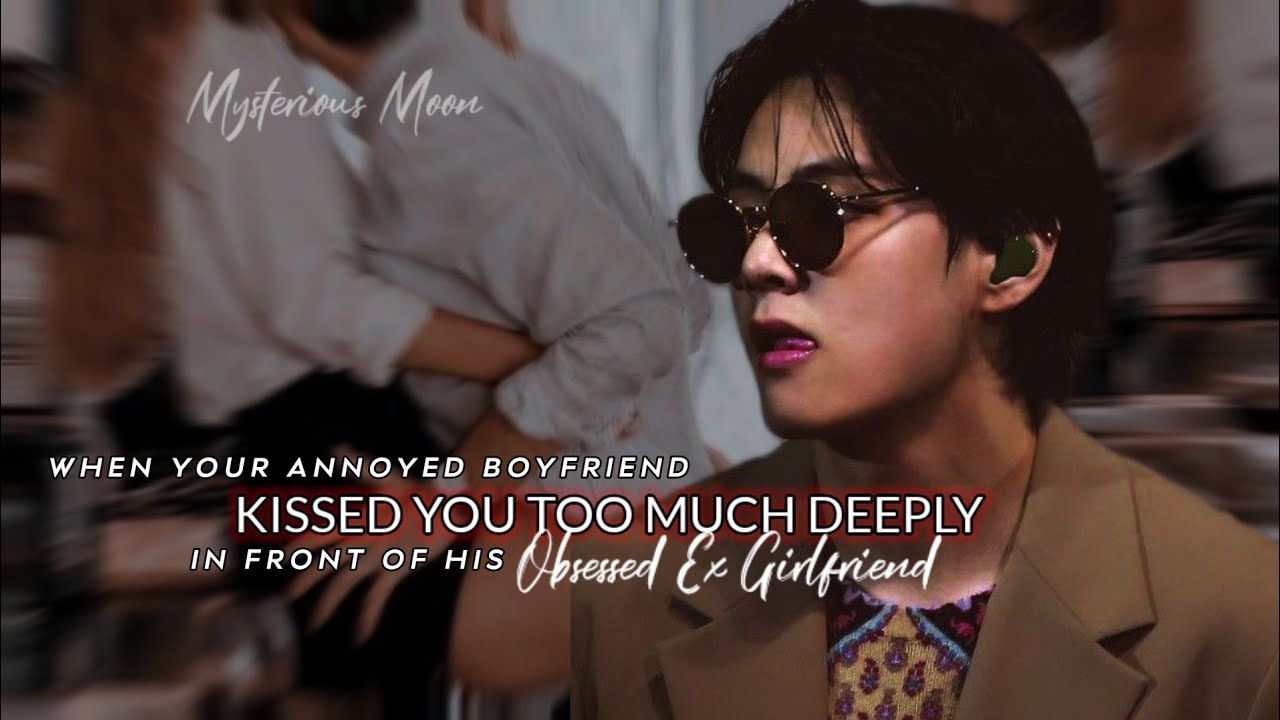 Ep2: When Your Boyfriend K!ssed You Too Much Deeply In Front Of His Obsessed Ex Girlfriend || 