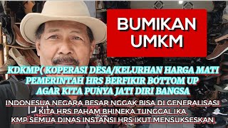 KMP HRS Bisa merubah Mindset INDONESIA BUKAN NEGARA PASAR TETAPI NEGARA PRODUSEN ( HARGAI BOTTOM UP)