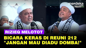 Rizieq Shihab Melotot Bicara di Reuni 212, Kesal Lihat Rakyat Baku Pukul Dipecah Belah!