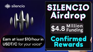 Silencio Airdrop with with $4 Million Funding || Earn 10 USDC per hr in USDC for Recording in Reward