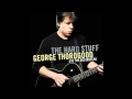 George Thorogood And The Destroyers - Give Me Back My Wig