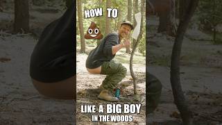How to Poop in the Wild Like an Adult