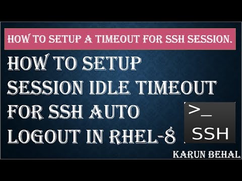 How to Setup Session Idle Timeout for SSH Auto Logout in RHEL-8[Hindi]By Karun Behal