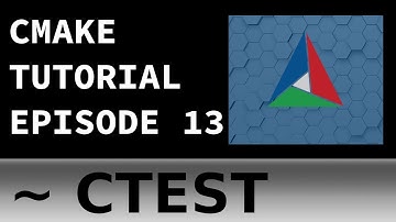 CMake Tutorial EP 13 | CTest