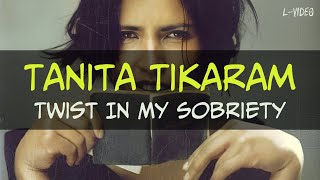 Tanita Tikaram  - Twist In My Sobriety - (Lyrics) на русском