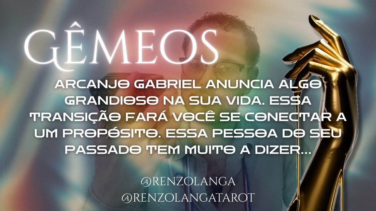 💌 GÊMEOS • ARCANJO GABRIEL VEM TRAZENDO UMA GRANDE BENÇÃO. É ANUNCIADO UMA BELÍSSIMA TRANSFORMAÇÃO!