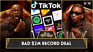 Offset's Bad $2M Record Deal, Says TikTok Should Count as Streams & Independent vs Major Label