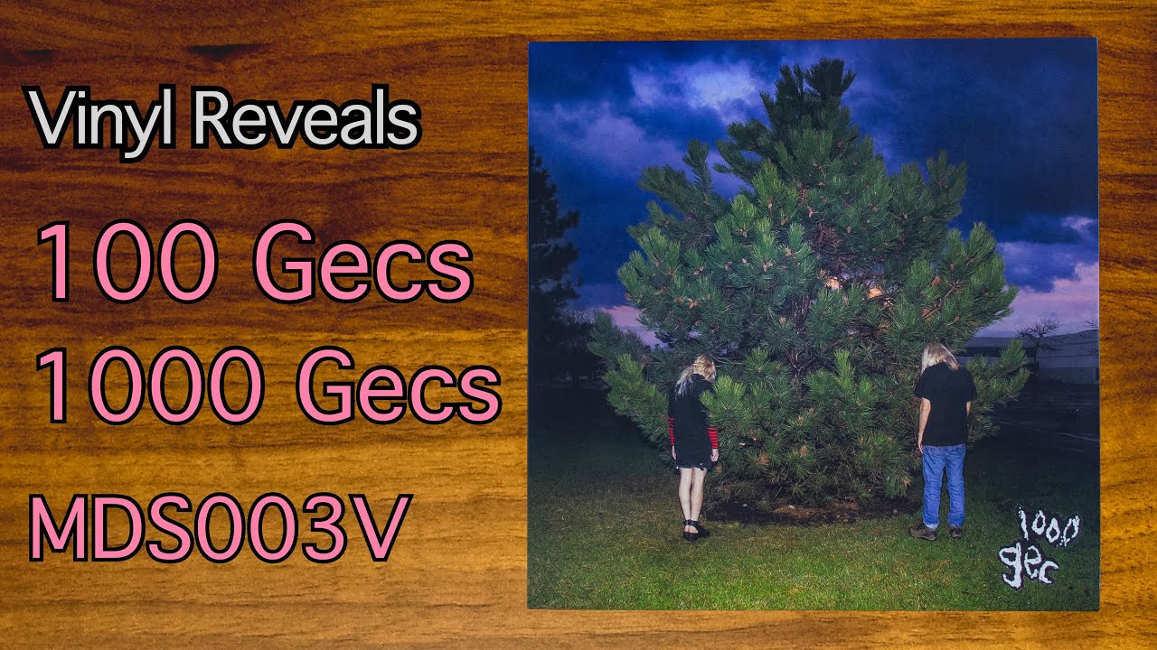 Reveal 0242: 100 Gecs - 1000 Gecs - MDS003V