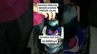 Rahasia penjual bensin eceran pinggir jalan #shorts