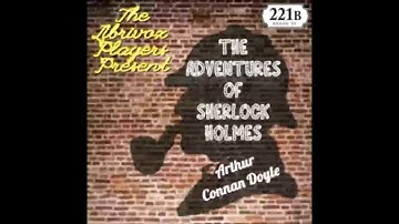 The Adventures of Sherlock Holmes | Audiobook | Chapter 6 | The Man with the Twisted Lip