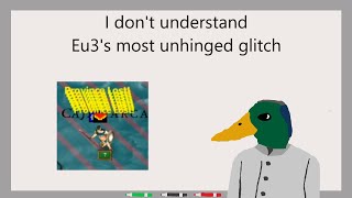 I Don't Understand EU3's Most Unhinged Glitch (And Why It Matters)