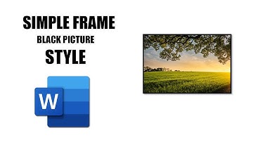How to apply the simple frame black picture style in word