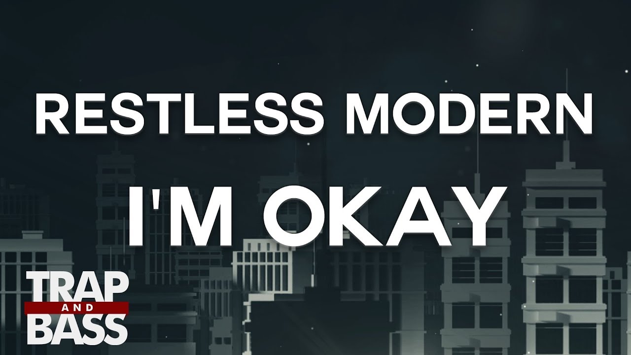 Restless Modern  - I'm Okay