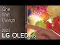 2024 LG OLED evo AI | One Wall Design