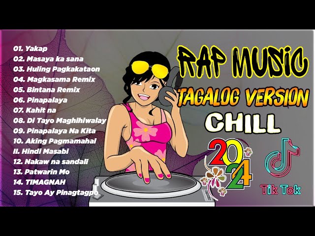 Pinakamahusay na Kanta ng Rap Pilipinas 2024 | New RapTagalog version 2024 | Chill Music💖 class=