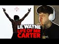 Lil Wayne - Life Of Mr. Carter REACTION! [First Time Hearing]