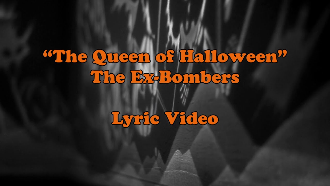 "The Queen of Halloween"  - The Ex Bombers (Lyric Video) - Rare quad split 7" record