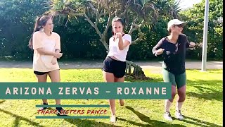 Arizona Zervas - Roxanne Dance Cover - Thake Sisters Dance