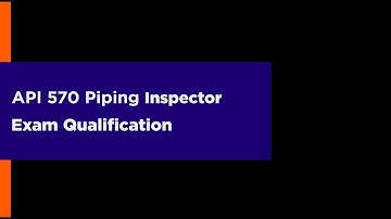 API 570 Piping Inspector Exam Qualification  (Part 4)