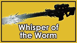 Destiny 2: How to Get Whisper of the Worm - Exotic Sniper Rifle Guide