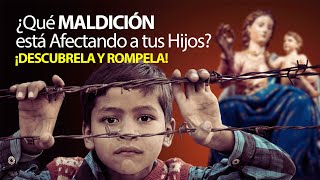 ¿Qué Maldición está Afectando a tus Hijos? ¡Descúbrela y Rompela! |  Pastor Marco Antonio Sanchez