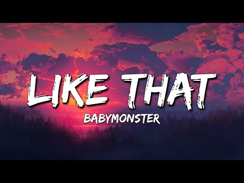 BABYMONSTER - LIKE THAT (LYRICS)