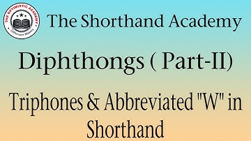 Diphthongs in Shorthand (Part-II) || The Shorthand Academy || The Optimistic Academy