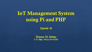 HMB | IoT Management System using Pi and PHP | PHP | Episode 36