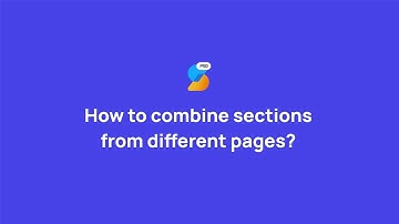 How to Combine Sections from Different Pages for ShadePro
