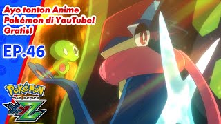 Pokémon the Series: XYZ | EP46 Menghadapi Kebutuhan Banyak Orang! | Pokémon Indonesia