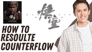 How To Do Resolute Counterflow (Black Myth Wukong) 2024