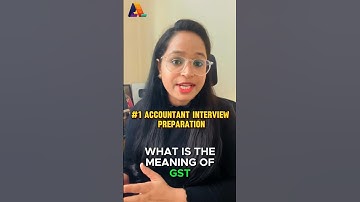 #1 Crack Your Accounts Interview:-  what is GST and forms? #shorts