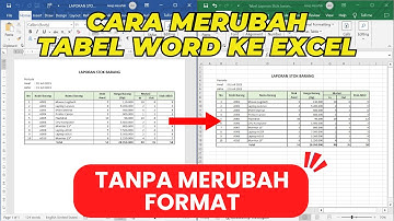 Cara Merubah Tabel Word Ke Excel (Bisa Dengan Format Tabel atau Datanya Saja)
