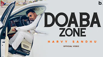 DOABA ZONE (Official Video) | Harvy Sandhu