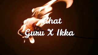 "Khat" @Guru Randhawa @ikka X LOFI NIGHTS