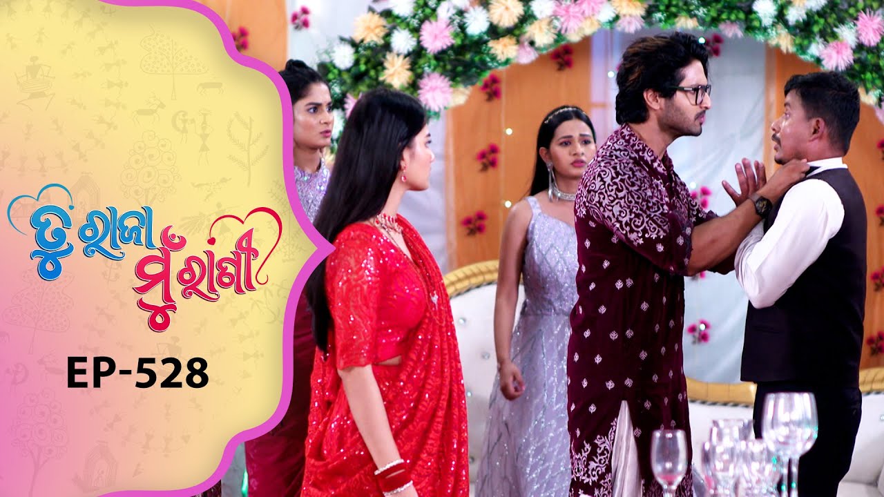 Tu Raja Mu Rani | Full Ep - 528 | 31st Jan 2026 | Odia Serial | TarangTV | Tarang Plus