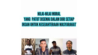 Nilai-Nilai Moral yang Patut Disemai dalan Diri Setiap Insan untuk Kesajahteraan Masyarakat | PSP