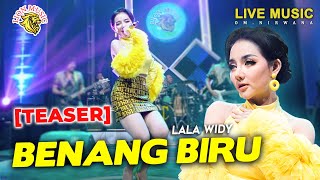 Lala Widy - Benang Biru | TEASER