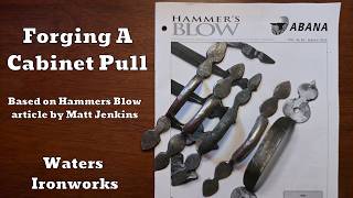Forging A Cabinet Pull