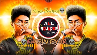 EK DIN PYAR  || MC👽STYAN || Dhol / Tasha / mix || TADIPAAR ||