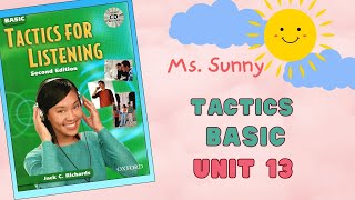 Tactics for Listening Basic 2nd Edition – Unit 13: Small Talk
